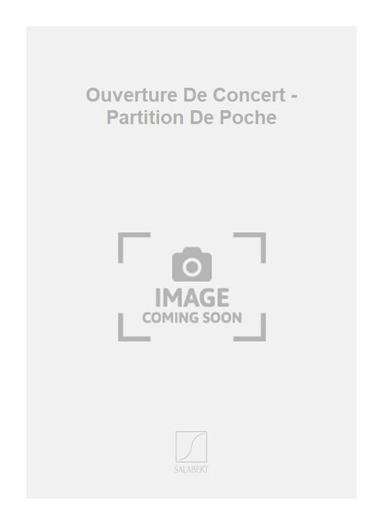 Ouverture De Concert - Partition De Poche